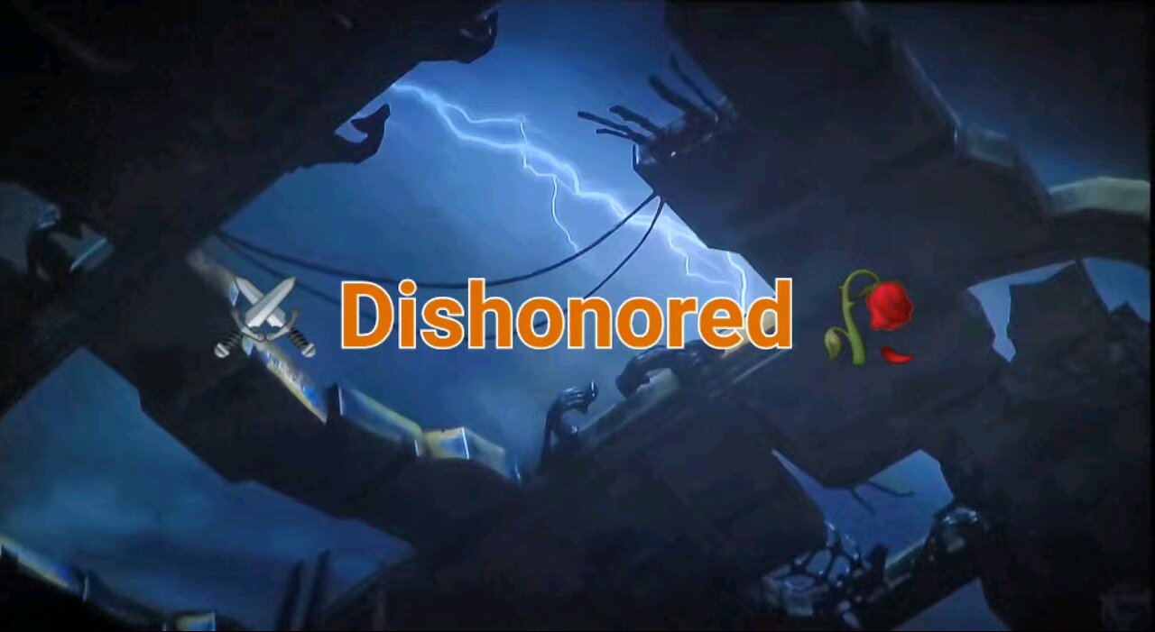 Dishonored