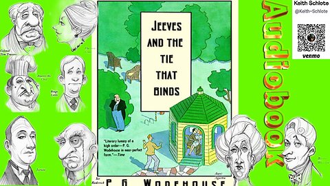 "The Ties That Bind" by PG Wodehouse (Ch1-5) Audiobook w/Visuals #freeaudiobooks