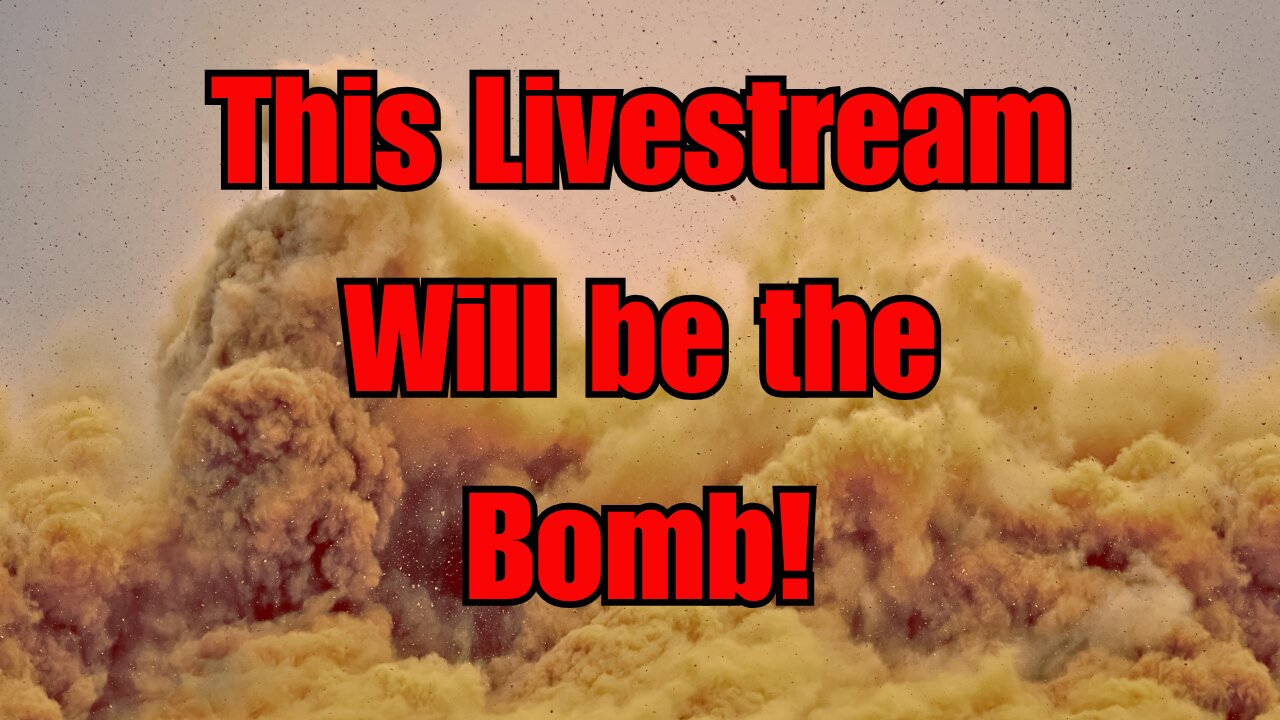 It's Gonna Be the Bomb!