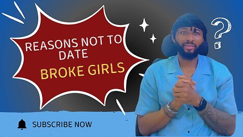Reasons Not To Date A Broke Girl