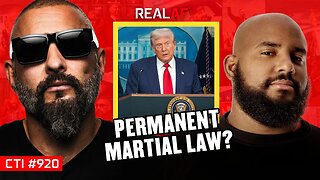 Trump Puts D.C. Police Under His Control and Deploys National Guard: What Comes Next? - Ep 920 CTI