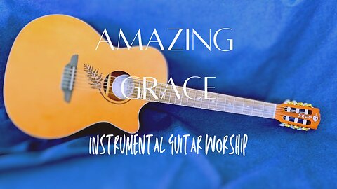 Amazing Grace Instrumental Guitar Cover