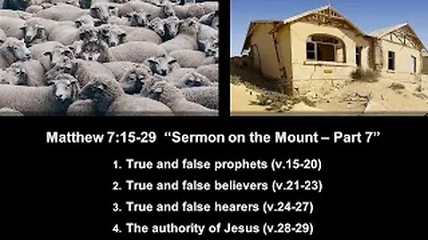 Matthew 7:15-29 “Sermon on the Mount – Part 7” - Calvary Chapel Fergus Falls