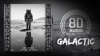 Natty Lou - Galactic (feat. Sebotage) (8D AUDIO) 🎧