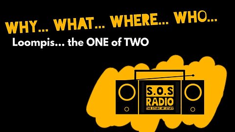 Loompis... the ONE of TWO