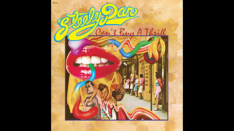 Can't Buy A Thrill ~ Steely Dan
