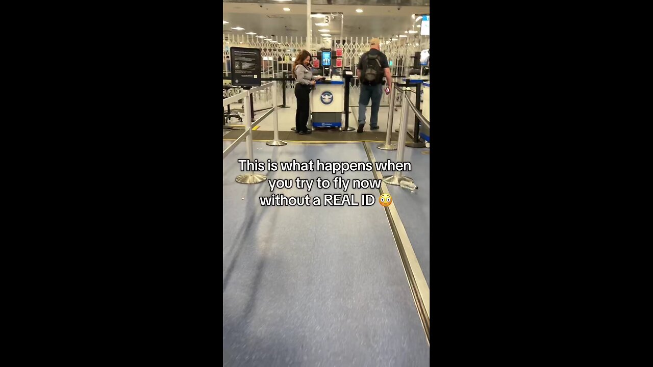 Woman records her experience on what currently occurs when attempting to fly without a REAL ID