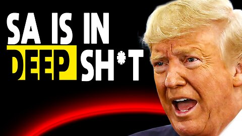 Time is Up! South Africa BEGS Trump to Postpone Tariffs