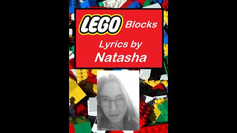 LEGO Blocks (Poem into Song) Lyrics by Natasha