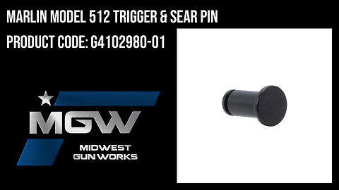 Marlin Model 512 Trigger & Sear Pin - G4102980-01