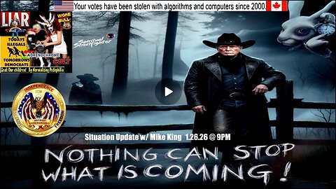 Patriot Underground - Situation Update w/ Mike King (1.26.26 @ 9PM EDT)