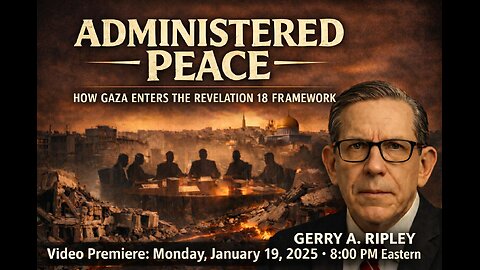 🔥ADMINISTERED PEACE — HOW GAZA ENTERS THE REVELATION 18 FRAMEWORK