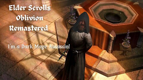 I'm Officially a Dark Mage Assassin! Let's Play Elder Scrolls Oblivion Remastered