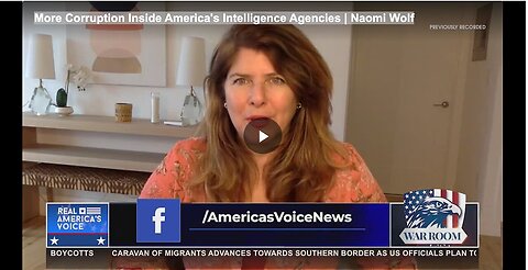 "Naomi Wolf Unveils More Corruption Within America's Intelligence Agencies"