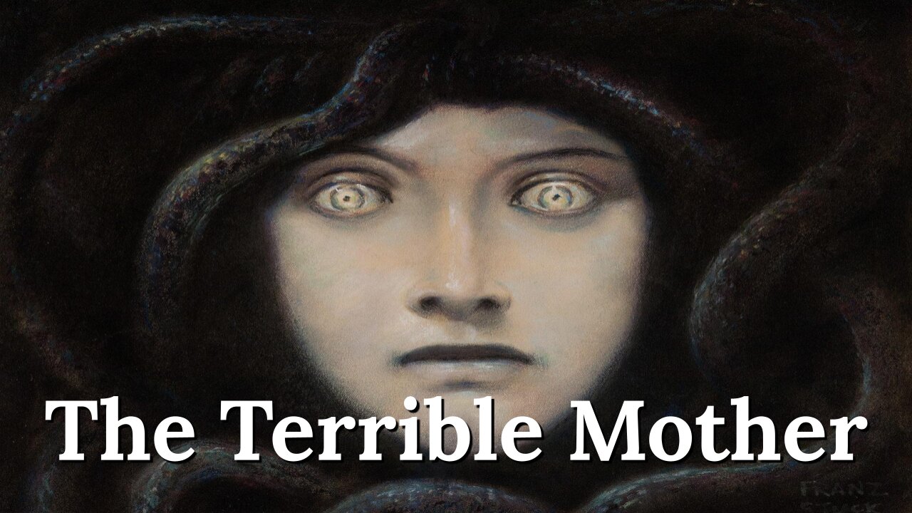 Is the Terrible Mother Archetype Possessing Modern Man?
