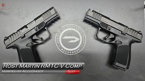 Verified by AccuShoot: Rost Martin RM1C Vs RM1C Comp