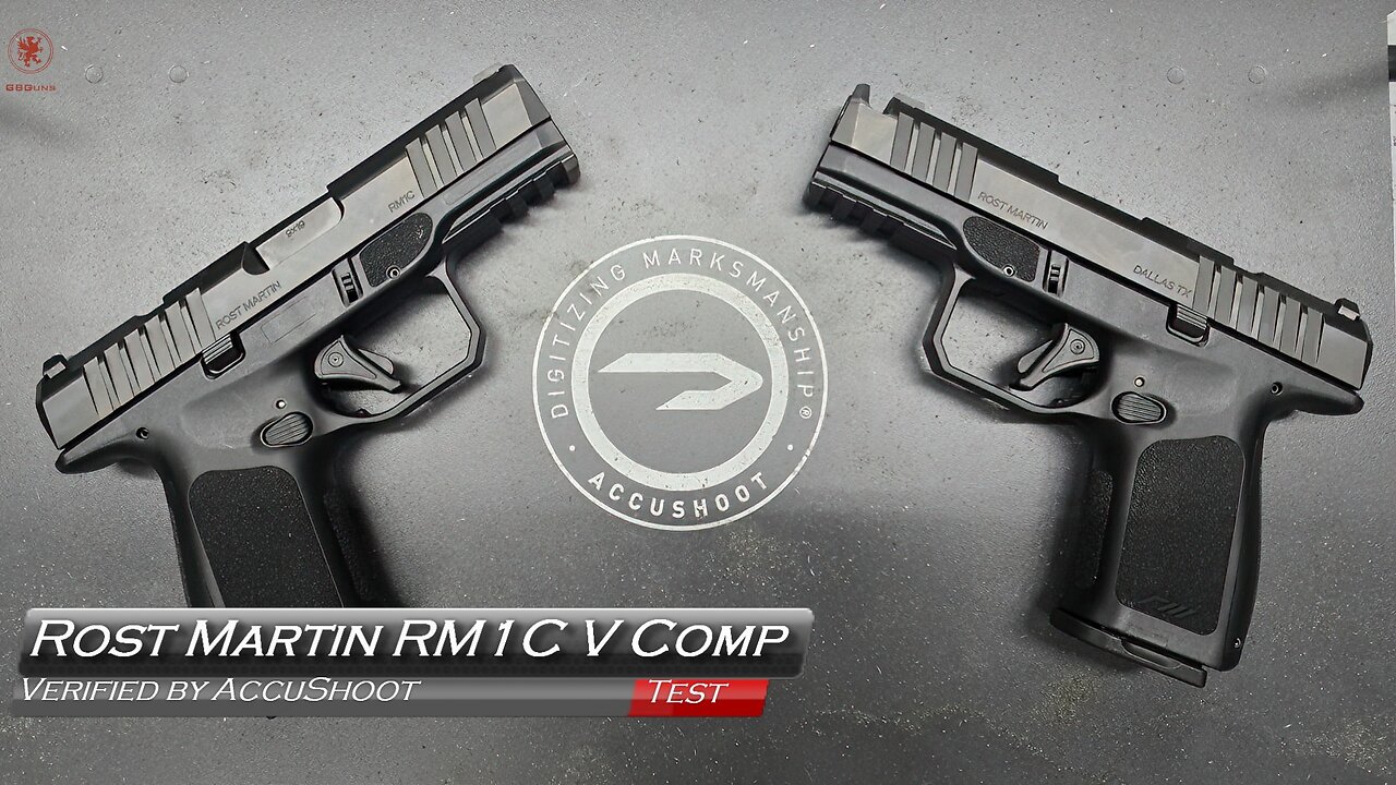 Verified by AccuShoot: Rost Martin RM1C Vs RM1C Comp