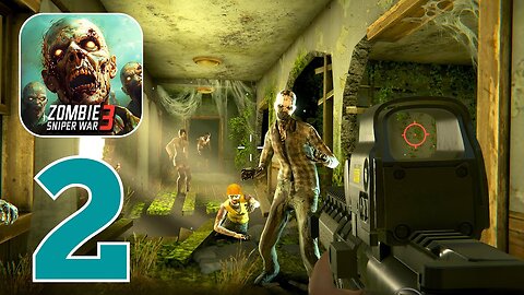 Zombie Sniper War 3 - Gameplay Walkthrough | Part 2 (Android, iOS)