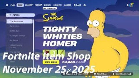 Fortnite Item Shop|November 25, 2025(*New* Tighty Whities Homer Bundle)