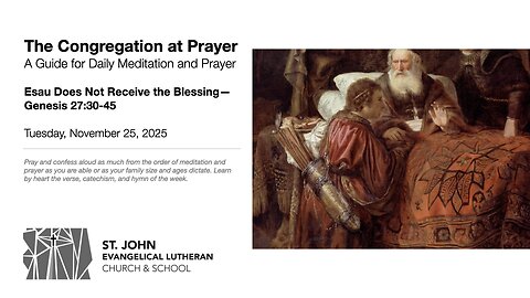 Esau Does Not Receive the Blessing—Genesis 27:30-45