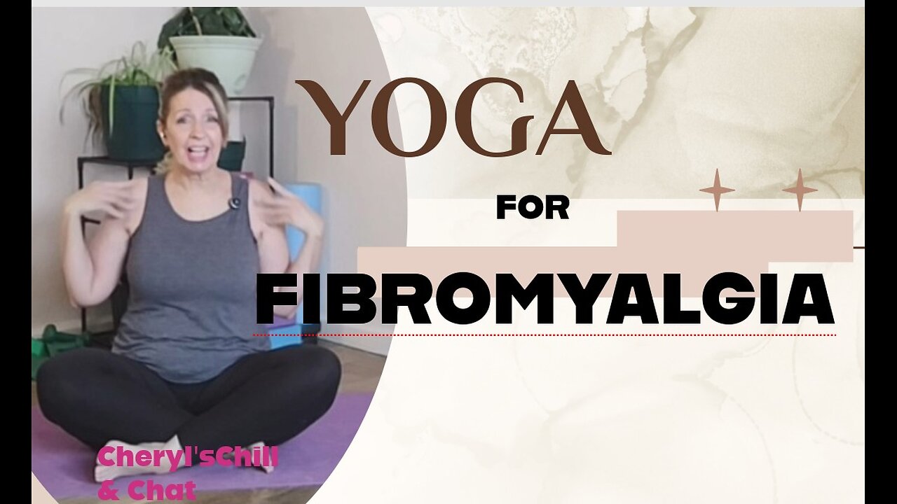 Yoga for Fibromyalgia and Anxiety