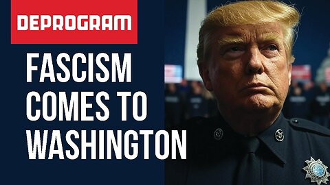 DeProgram with Ted Rall and John Kiriakou: “Fascism Goes to Washington”
