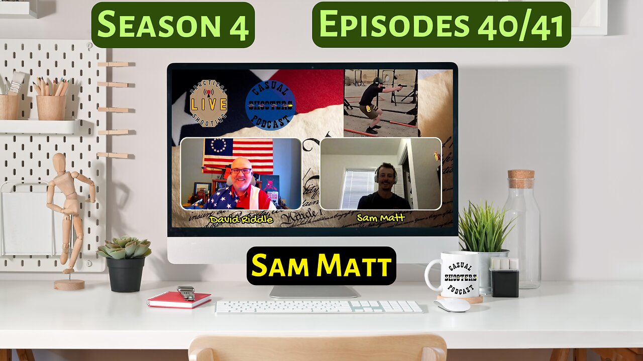Season 4, Episodes 40/41: Sam Matt