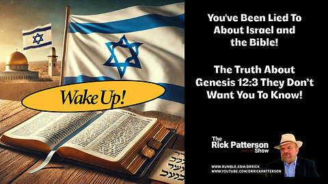 You Have Been Lied to About Israel and the Bible