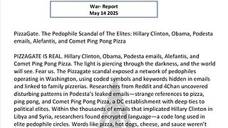 WAR REPORT - MAY 14 2025 - The Pedophile Scandal Of The Elites