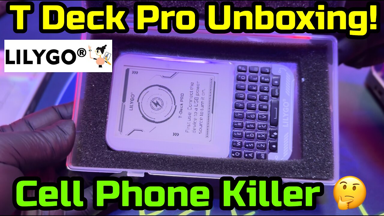 The “Cell Phone Killer”? Unboxing the T-Deck Pro by LilyGo | Future of Off-Grid Comms?