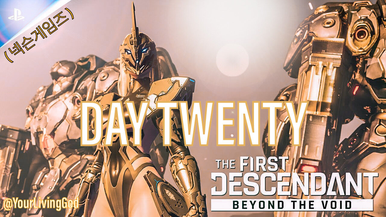 THE FIRST DESCENDANT ( 넥슨게임즈 ) PS5 : SEASON TWO : INTO THE VOID : DAY TWENTY