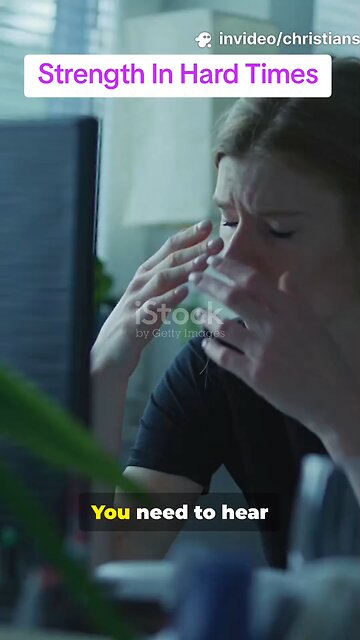 STRENGTH IN HARD TIMES