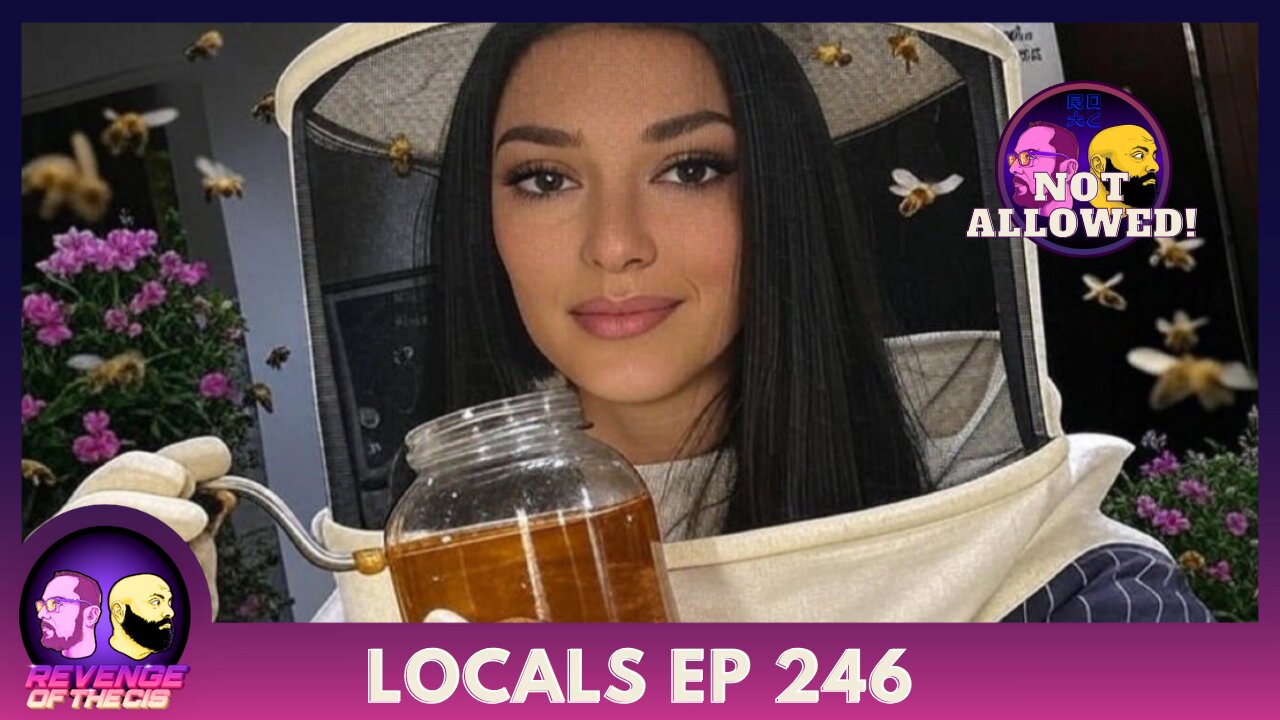 Locals EP 246: Not Allowed!