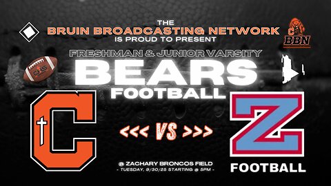 CHS Bears Freshman Football - Game #6 vs. Zachary Broncos @ Zachary - 9/30/25 @ 5p