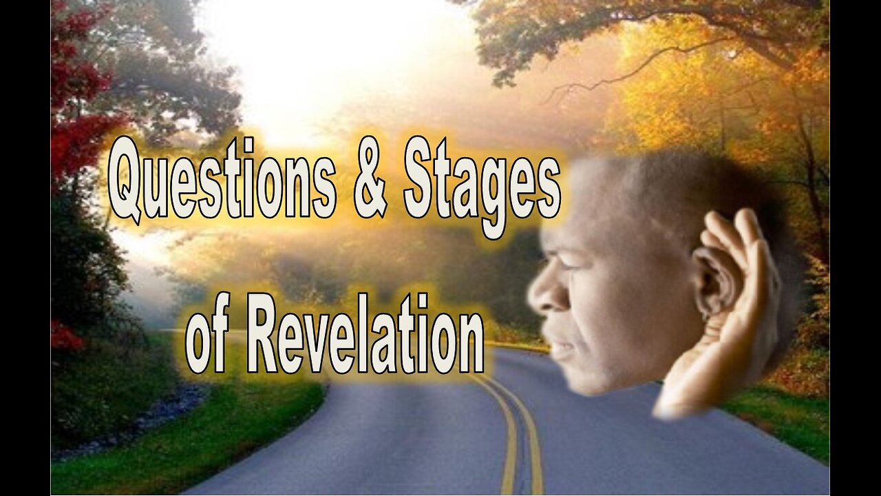 Questions & Stages of Revelation #jesus #motivation #biblestudy
