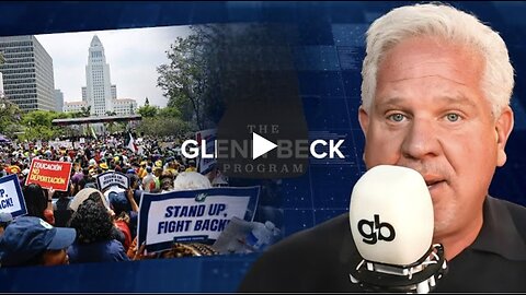 Glenn Beck ~ Exposing the activists orchestrating the LA riots