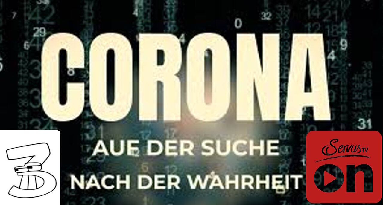 13.7.25 servusTV 👉EXCLUSIV | Corona : Auf Der Suche Nach Der Wahrheit-3- .. 22. Dez. 2021