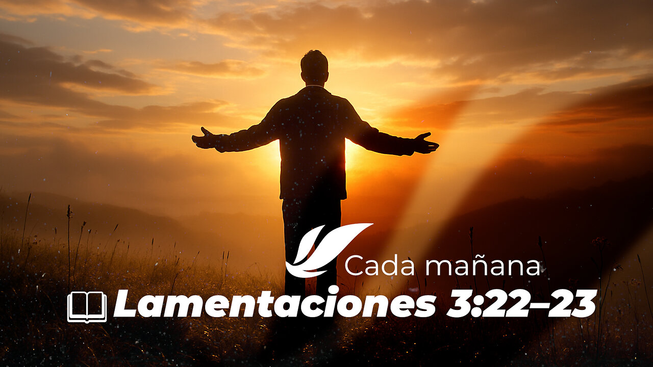 Cada mañana-Lamentaciones 3:22-23