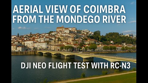 Coimbra, drone view using DJI neo