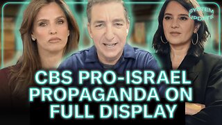 More Pro-Israel Propaganda From CBS Under Bari Weiss