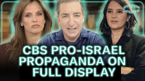 More Pro-Israel Propaganda From CBS Under Bari Weiss