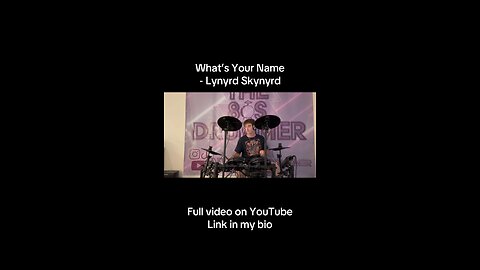 What’s Your Name - Lynyrd Skynyrd Drum Cover
