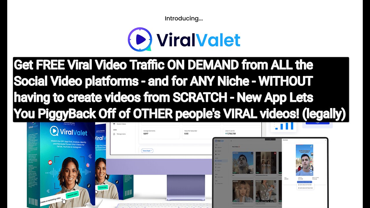 Viral Valet: Enjoy FREE Viral Video Traffic ON DEMAND from all Social Video platforms for ANY Niche
