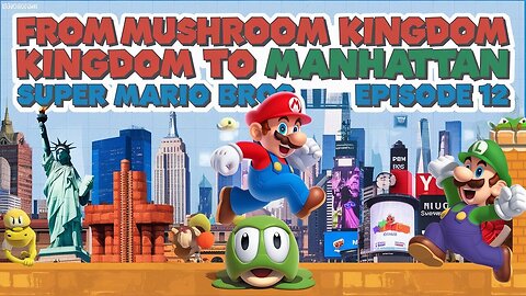 🗽 Mario Heads to the Big Apple | Super Show Ep. 12