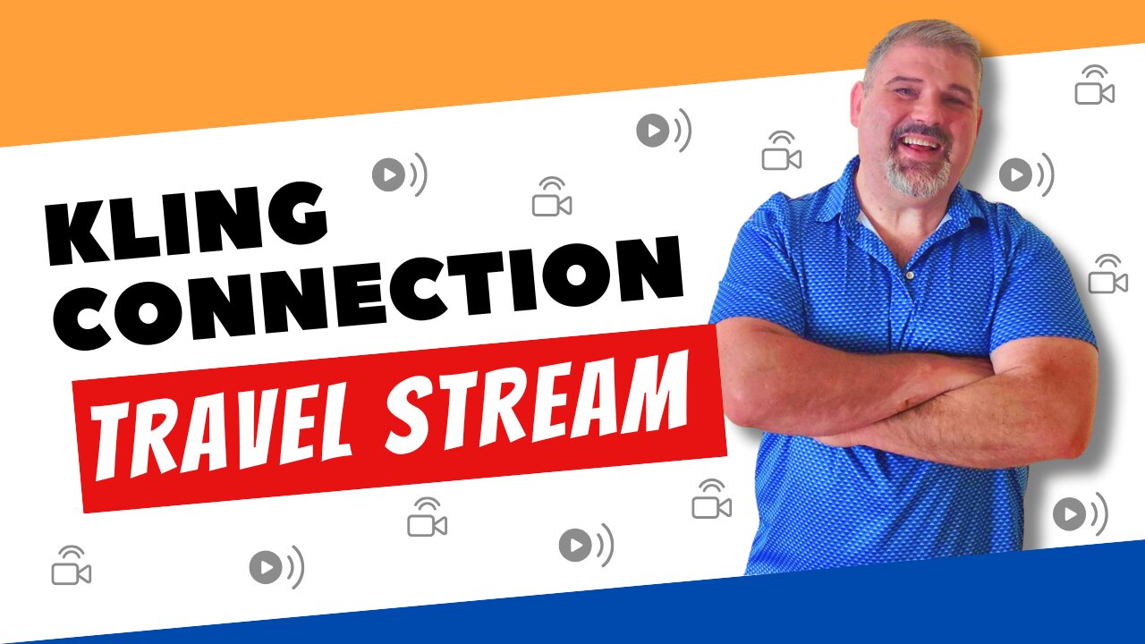 Kling Connection Travel Stream