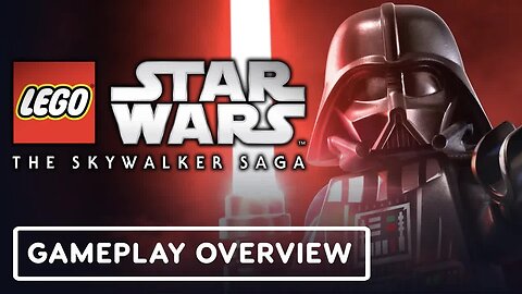 LEGO Star Wars - The Skywalker Saga - Official Gameplay Overview Trailer