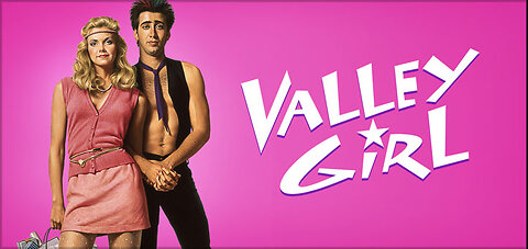 Valley Girl ( Nicolas Cage ) Full Movie 1983