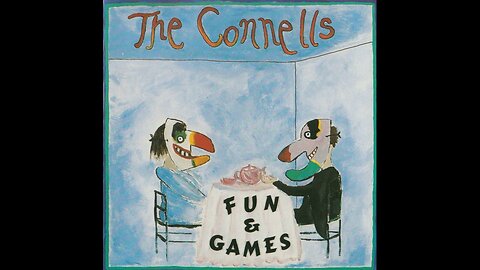 The Connells - Fun & Games (1989/1990) [Complete CD] Germany