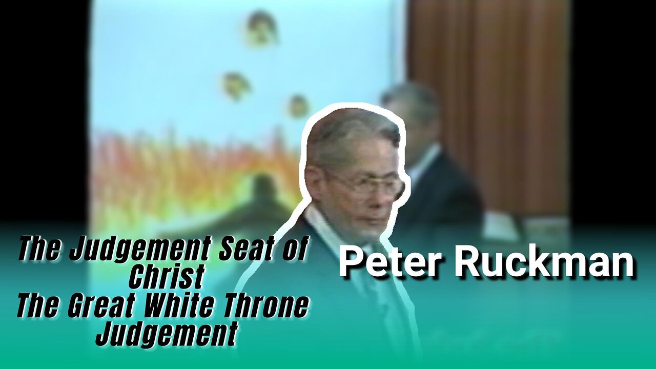 Judgement Seat of Christ Great White Throne Judgment Ruckman