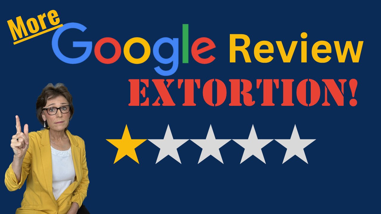 More Google Review Extortion